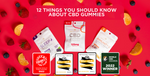 12 THINGS YOU SHOULD ALWAYS CONSIDER BEFORE BUYING CBD GUMMIES